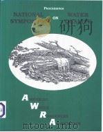 PROCEEDINGS NATIONAL SYMPOSIUM ON WATER QUALITY PDF电子版封面 1882132319