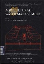 AGRICULTURAL WATER MANAGEMENT PDF电子版封面 9061916399 A.L.M.van Wijk & J.Wesseling
