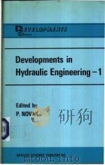 Developments in Hydraulic Engineering-1 PDF电子版封面 085334227X P.NOVAK