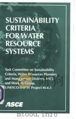 SUSTAINABILITY CRITERIA FOR WATER RESOURCE SYSTMS PDF电子版封面 0784403317