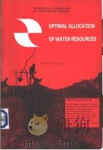 OPTIMAL ALLOCATION OF WATER RESOURCES PDF电子版封面 M.J.Lowing