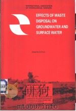 EFFCTS OF WASTE DISPOSAL LON GROUNDWATER AND SURFACE WATER PDF电子版封面