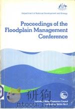 Proceedings of the Floodplain Managemnt Conference PDF电子版封面 0642068356