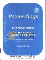 PROCEEDINGS-53rd ANNUAL INTERNATIONAL WATER CONFERENCE PDF电子版封面