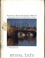 NATIONAL WATER SUMMARY1990-91Hydrologic Events and Stream Water Quality PDF电子版封面