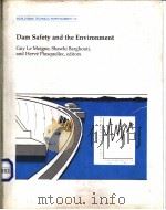 Dam Safety and the Environment PDF电子版封面 0821314386