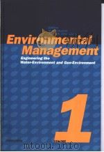 Environmental Management Engineering the Water-Environment and Geo-Environment VOLUME1 PDF电子版封面 0080428479