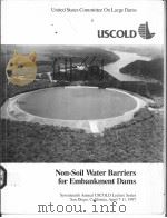 Non-Soil Water Barriers for Embankment Dams PDF电子版封面 1884575110