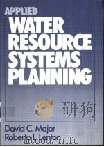 APPLIED WATER RESOURCE SYSTEMS PLANNING PDF电子版封面 0130433640