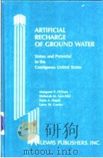 ARTIFICIAL RECHARGE OF GROUND WATER PDF电子版封面 0873710509