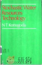 Stochastic Water Resources Technology PDF电子版封面 0333223462