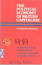 THE POLITICAL ECONOMY OF BRITISH CAPITALISM PDF电子版封面