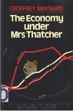 The Economy under mrs Thatcher PDF电子版封面 063115874X