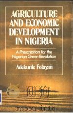 Agriculture and Economic Development in Nigeria PDF电子版封面