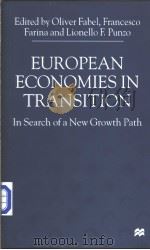 European economies in transition:in search of a new growth path PDF电子版封面 0333794613