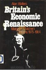 Britain's Economic Renaissance PDF电子版封面 0195037391