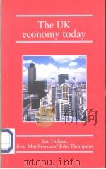 The UK economy today PDF电子版封面 0719043077