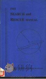 IMO SEARCH and RESCUE MANUAL 1987 edition PDF电子版封面 9280112252