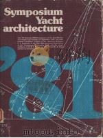 Symposium Yacht architecture 1981 PDF电子版封面