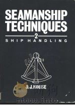 SEAMANSHIP TECHNIQUES VOLUME 2 PDF电子版封面 043490774X