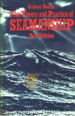 The Theory and Practice of SEAMANSHIP PDF电子版封面 0710204183