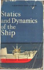 Statics and Dynamics of the Ship PDF电子版封面