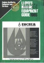 LLOYD‘S MARINE EQUIPMENT GUIDE 1985 PDF电子版封面 1850440212