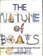 The Nature of Boats Insights and Esoterica for the Nautically Obsessed（ PDF版）