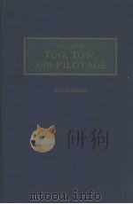THE LAW OF TUG,TOW,AND PILOTAGE SECOND EDITION PDF电子版封面 0412250209