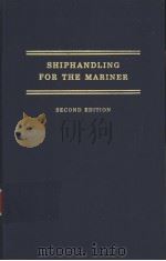 SHIPHANDLING FOR THE MARINER SECOND EDITION PDF电子版封面 0870333836
