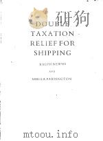 DOUBLE TAXATION RELIEF FOR SHIPPING RALPH NEWNS AND SHEILA PARRINGTON（ PDF版）