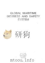 GLOBAL MARITIME DISTRESS AND SAFETY SYSTEM PDF电子版封面