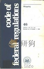 code of federal regulations 46 PARTS 140 TO 155 Revised as of October 1,1985 PDF电子版封面