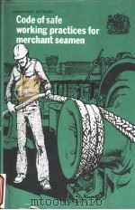 Code of safe working practices for merchant seamen PDF电子版封面 0115120319