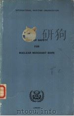 CODE OF SAFETY FOR NUCLEAR MERCHANT SHIPS PDF电子版封面 9280111388