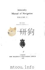 Admiralty Manual of Navigation VOLUME Ⅰ PDF电子版封面