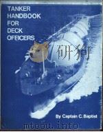 TANKER HANDBOOK FOR DECK OFFICERS PDF电子版封面 0851743862