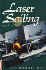Laser Sailing for the 1990s PDF电子版封面 087742294X