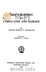 SHIP‘S BUSINESS AND CARGO LOSS AND DAMAGE PDF电子版封面