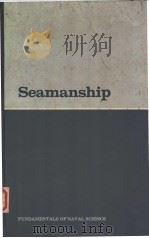 Seamanship Volume 2 FUNDAMENTALS OF NAVAL SCIENCE PDF电子版封面 0870216120