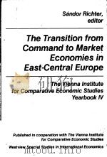 The Transition from Command to Market Economies in East-Central Europe PDF电子版封面 0813385598