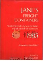 JANE‘S FREIGHT CONTAINERS 1985 Seventeenth edition PDF电子版封面 071060808X