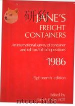 JANE‘S FREIGHT CONTAINERS 1986 Eighteenth edition PDF电子版封面 0710608225
