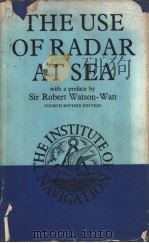 THE USE OF RADAR AT SEA PDF电子版封面