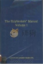 The Shipbrokers‘Manual Volume 1 PDF电子版封面 090743239X
