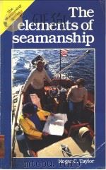 The elements of seamanship Second Edition PDF电子版封面 0877422206