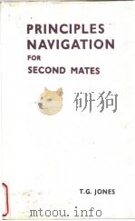 PRINCIPLES NAVIGATION FOR SECOND MATES PDF电子版封面