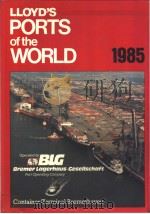 LLOYD‘S Ports of the World 1985 PDF电子版封面 1850440395