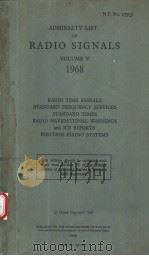 ADMIRALTY LIST OF RADIO SIGNALS VOLUME Ⅴ 1968 RADIO TIME SIGNALS STANDARD FREQUENCY SERVICES STANDAR PDF电子版封面