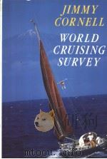 WORLD CRUISING SURVEY Jimmy Cornell     PDF电子版封面  0877422508   